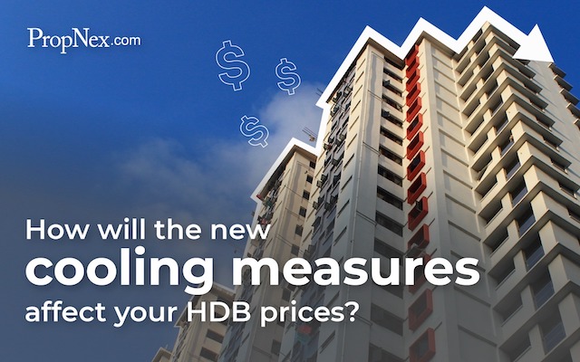 How Will The New Cooling Measures Affect Your HDB Prices